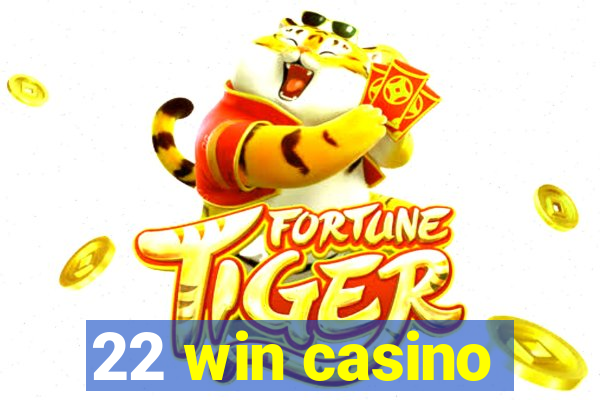 22 win casino