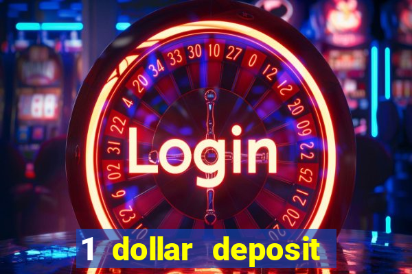 1 dollar deposit casino nz 2022