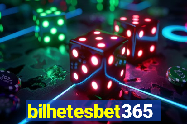 bilhetesbet365