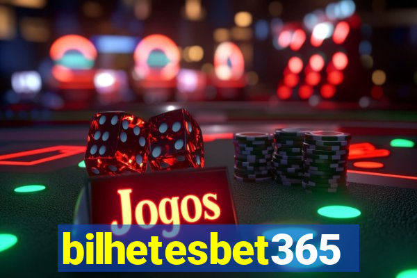 bilhetesbet365