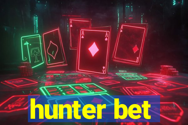 hunter bet