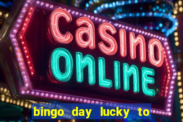 bingo day lucky to win gcash