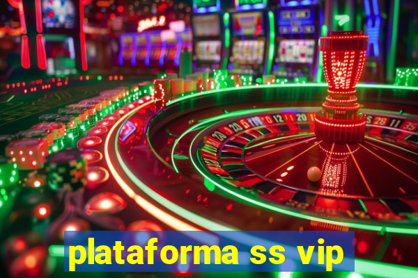 plataforma ss vip