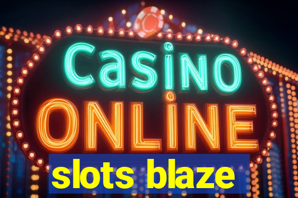 slots blaze