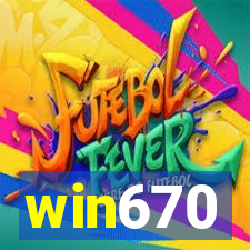 win670