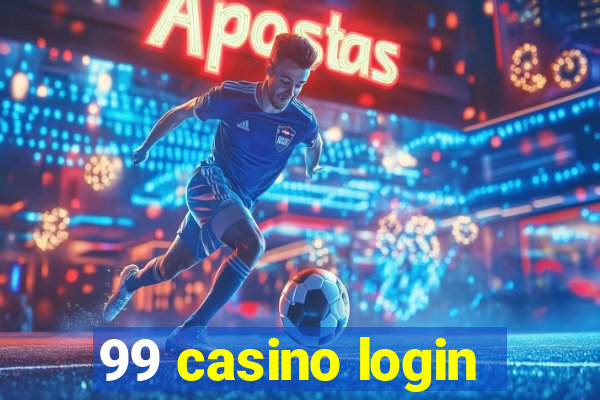 99 casino login