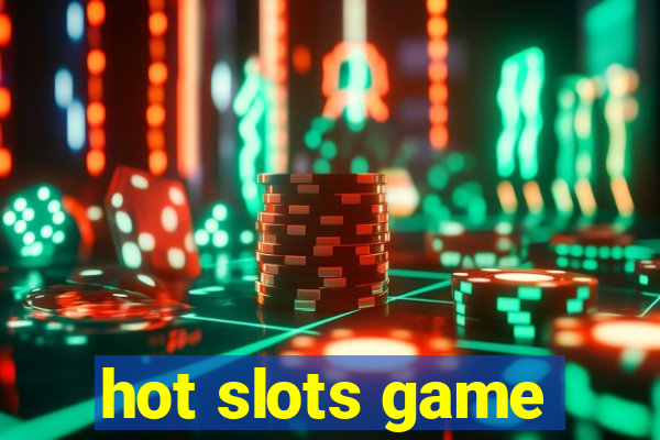 hot slots game