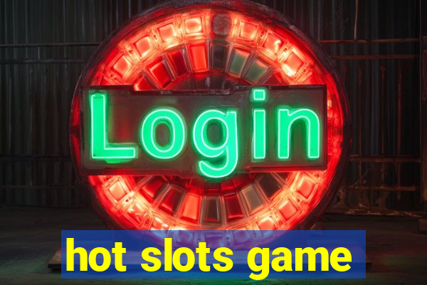 hot slots game