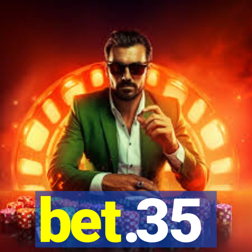 bet.35