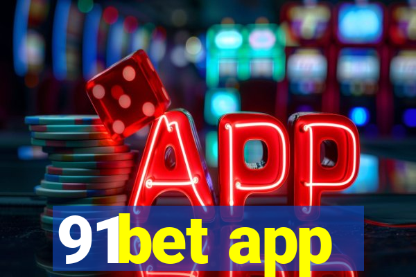 91bet app