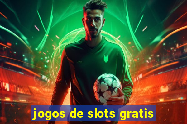 jogos de slots gratis