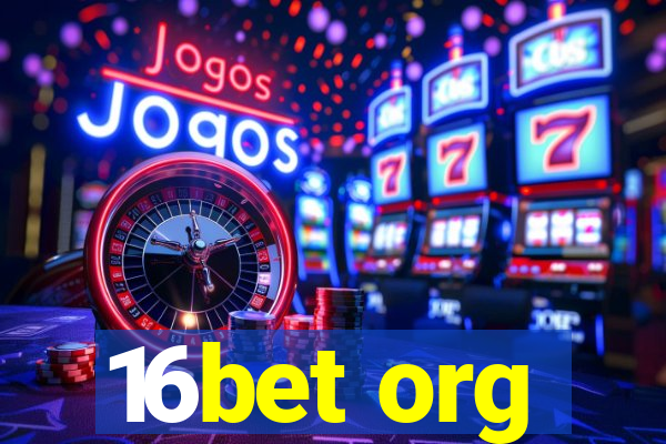 16bet org