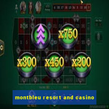 montbleu resort and casino