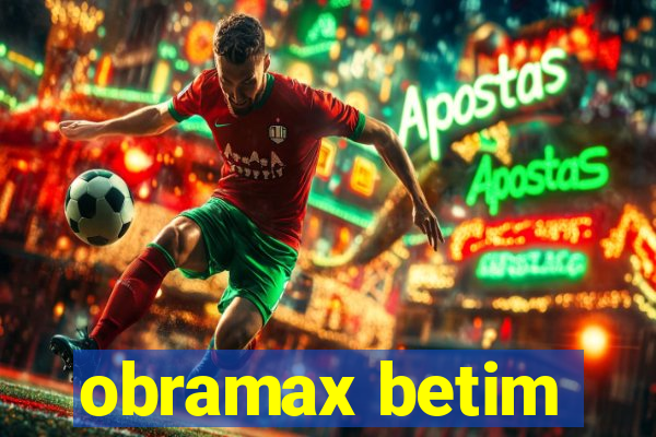 obramax betim