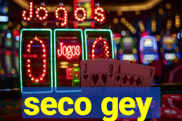 seco gey