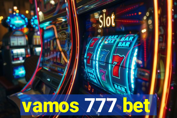 vamos 777 bet