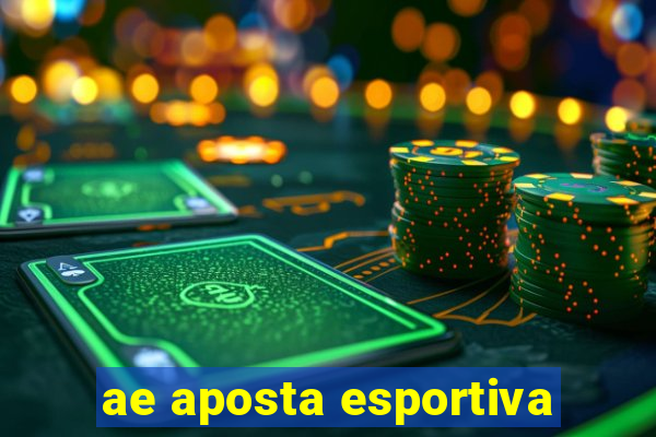 ae aposta esportiva