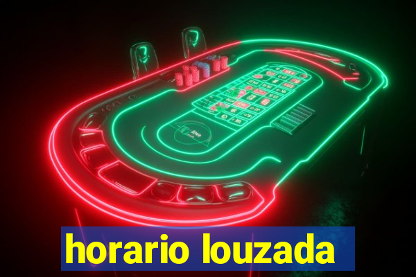 horario louzada