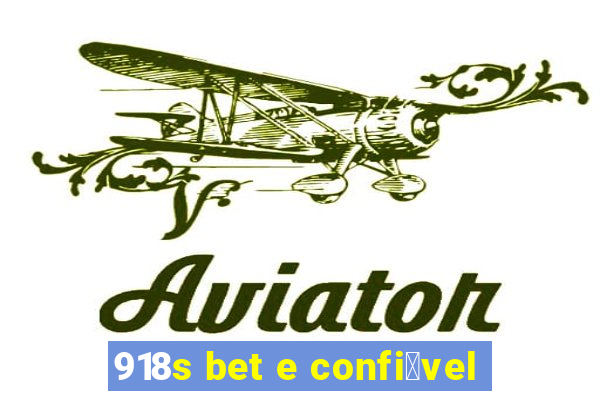 918s bet e confi谩vel