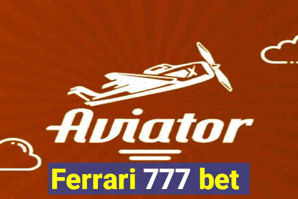 Ferrari 777 bet