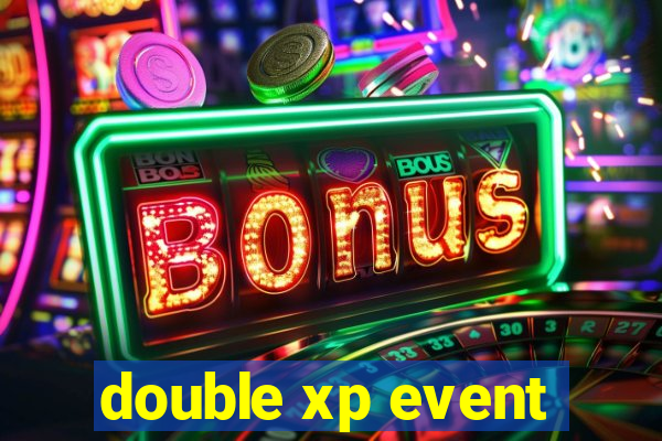 double xp event