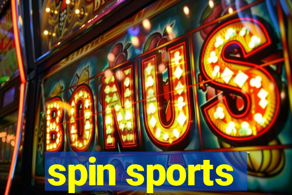 spin sports