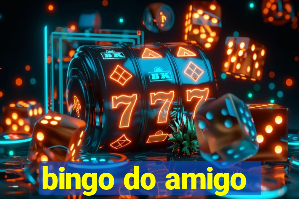 bingo do amigo