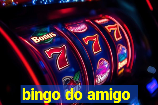 bingo do amigo