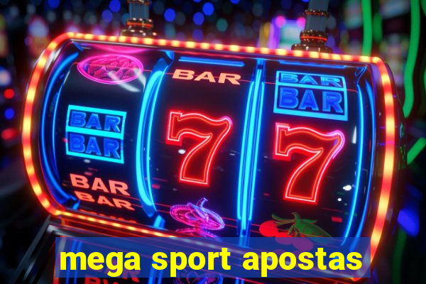 mega sport apostas