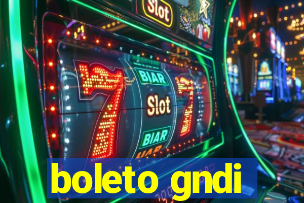 boleto gndi