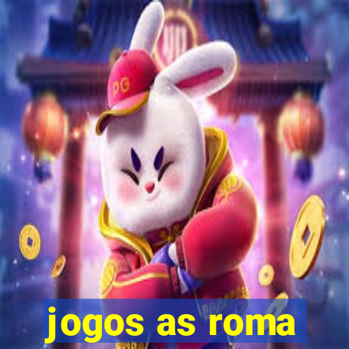 jogos as roma