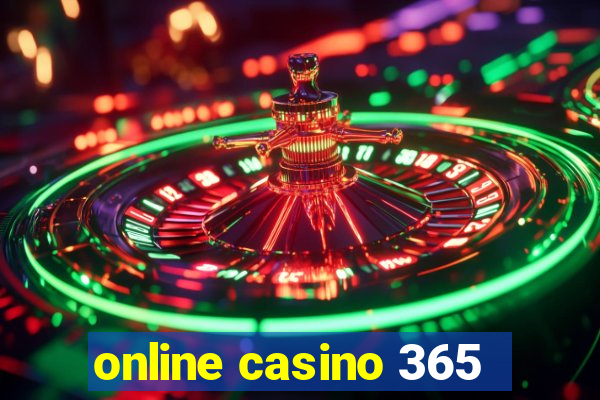 online casino 365