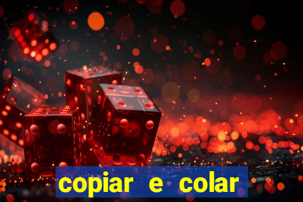 copiar e colar impulse inc