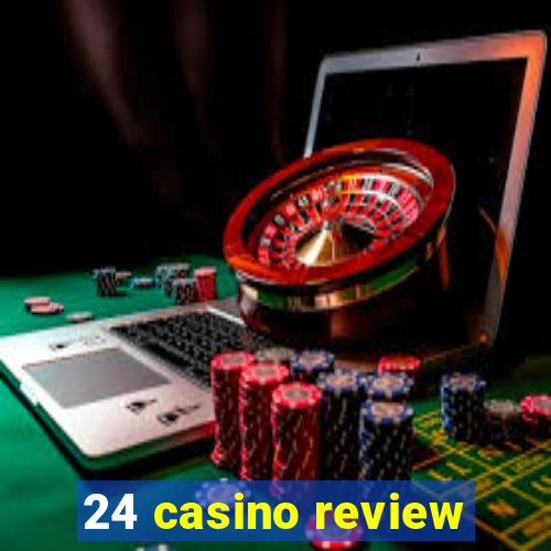 24 casino review