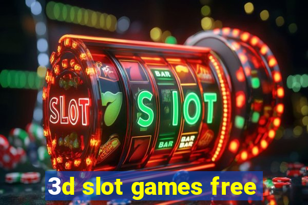 3d slot games free