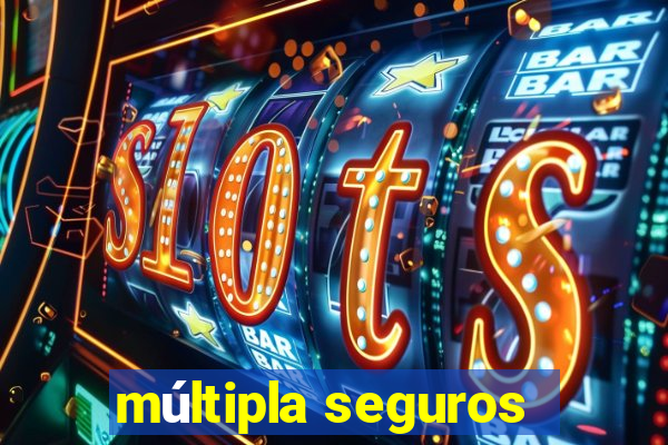 múltipla seguros