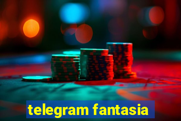 telegram fantasia