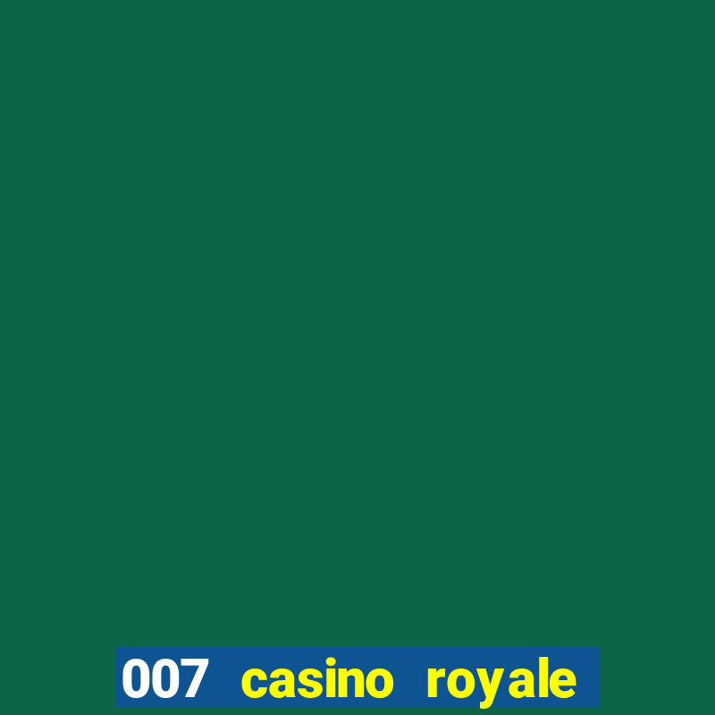 007 casino royale le chiffre