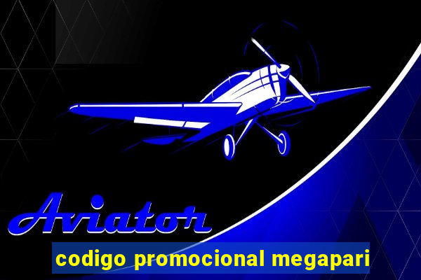 codigo promocional megapari