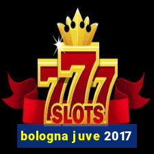 bologna juve 2017