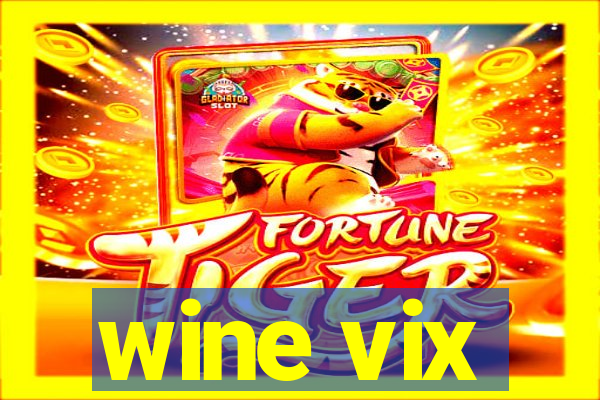 wine vix