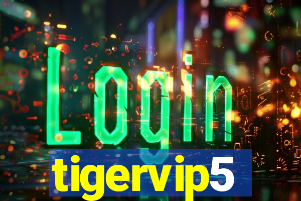 tigervip5