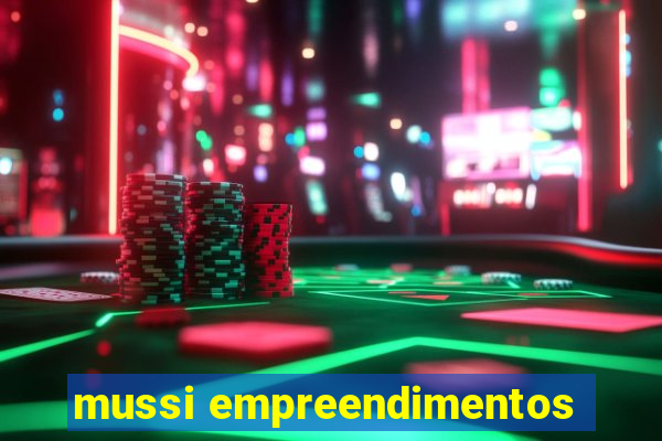 mussi empreendimentos