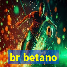 br betano