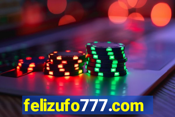 felizufo777.com