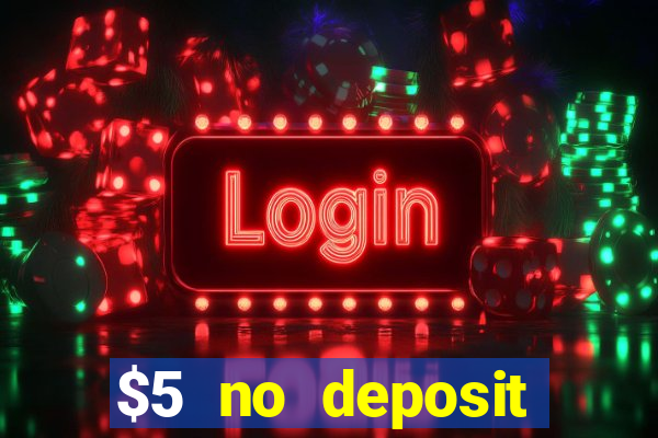 $5 no deposit casino nz