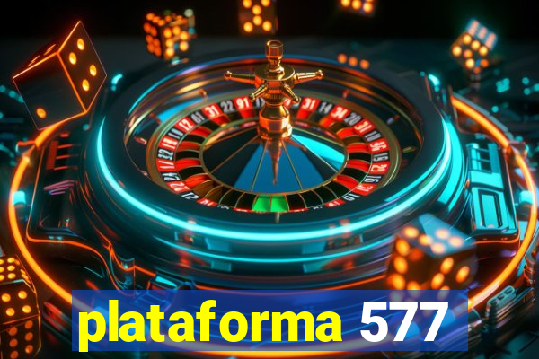 plataforma 577