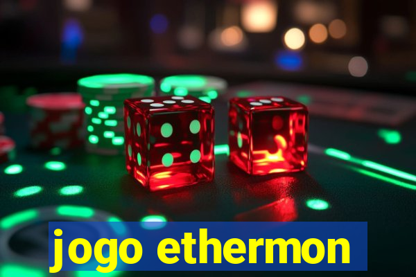 jogo ethermon