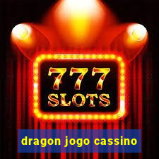 dragon jogo cassino