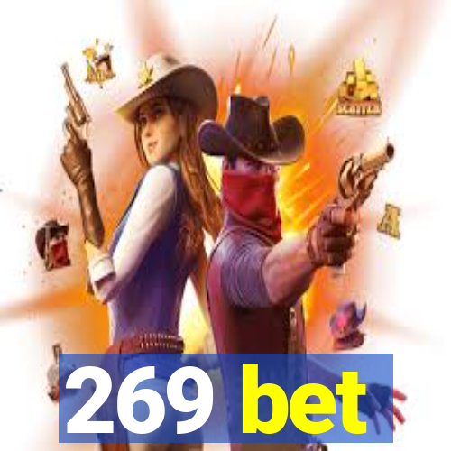 269 bet